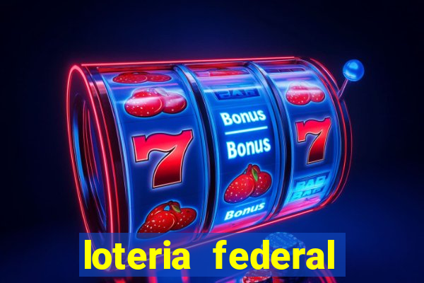 loteria federal sorteio termomecanica